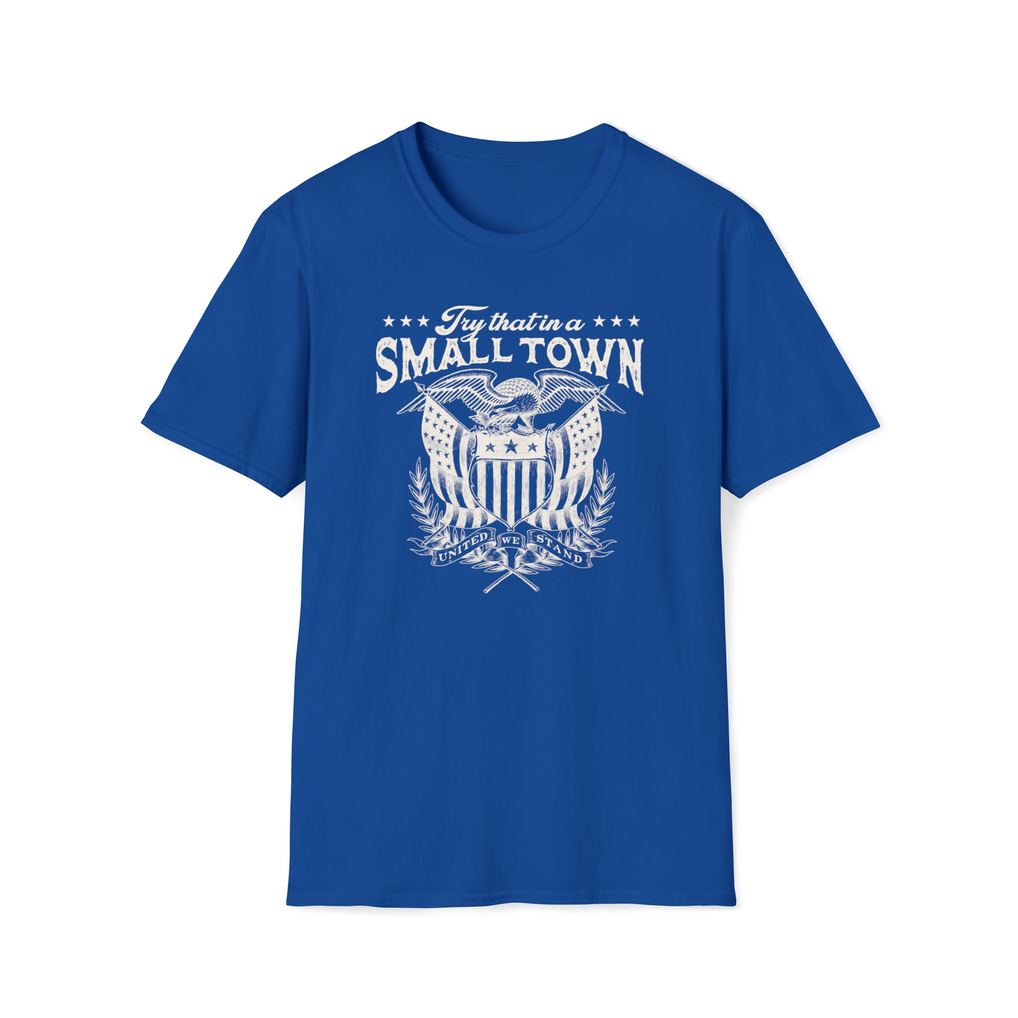 Try That In A Small Town - Vintage Shield Tee
