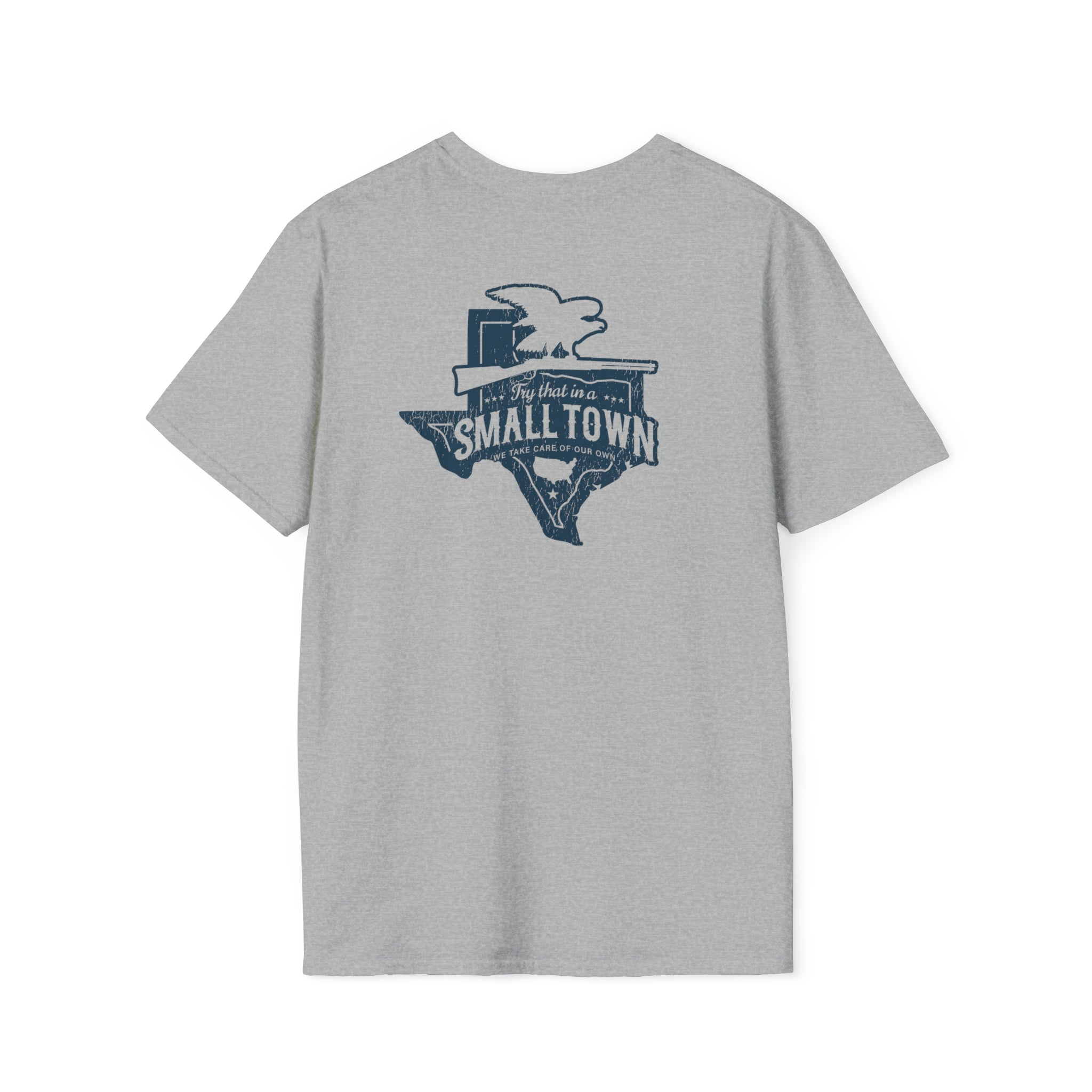 Try That In A Small Town - Texas Back Print Tee