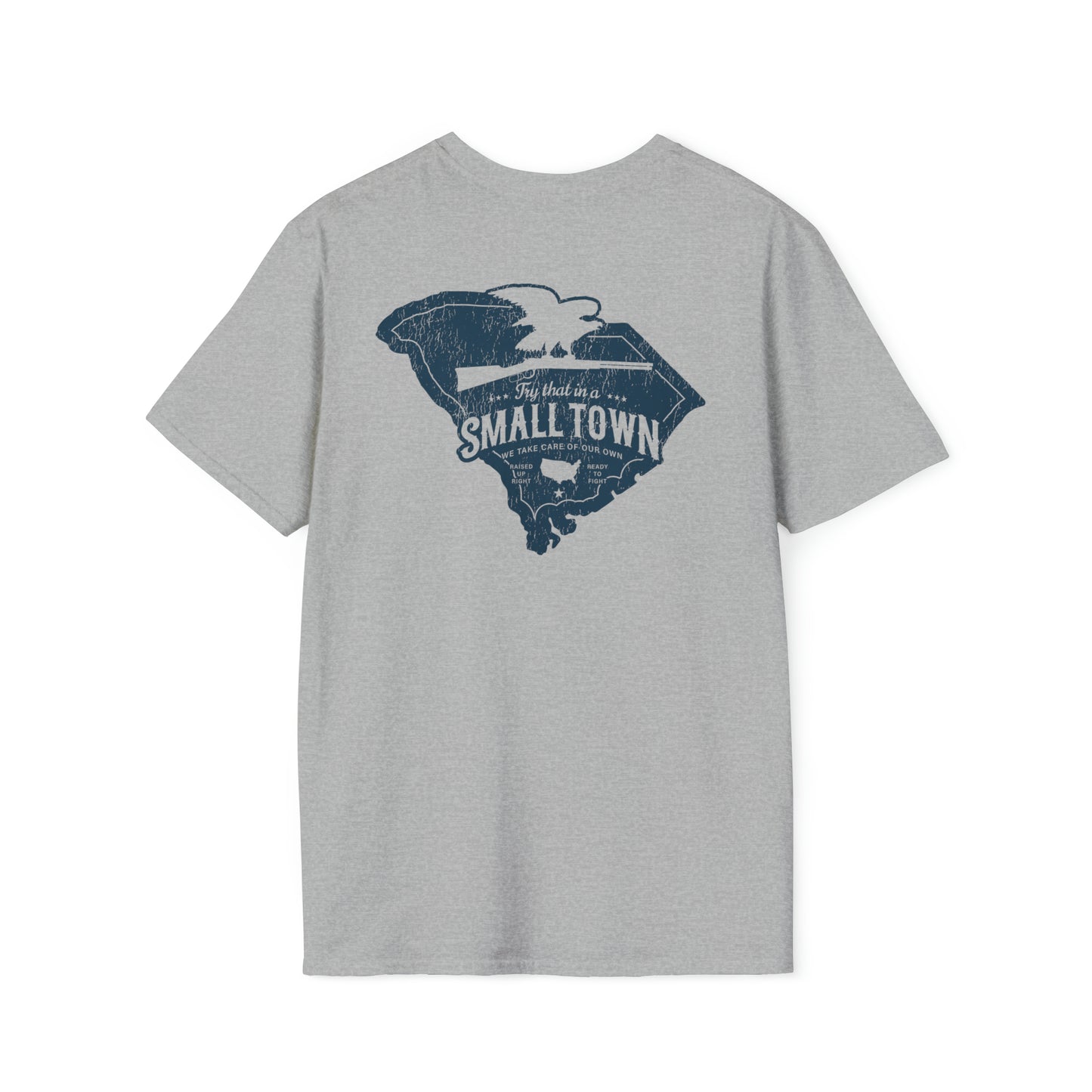 Try That In A Small Town - South Carolina Back Print Tee