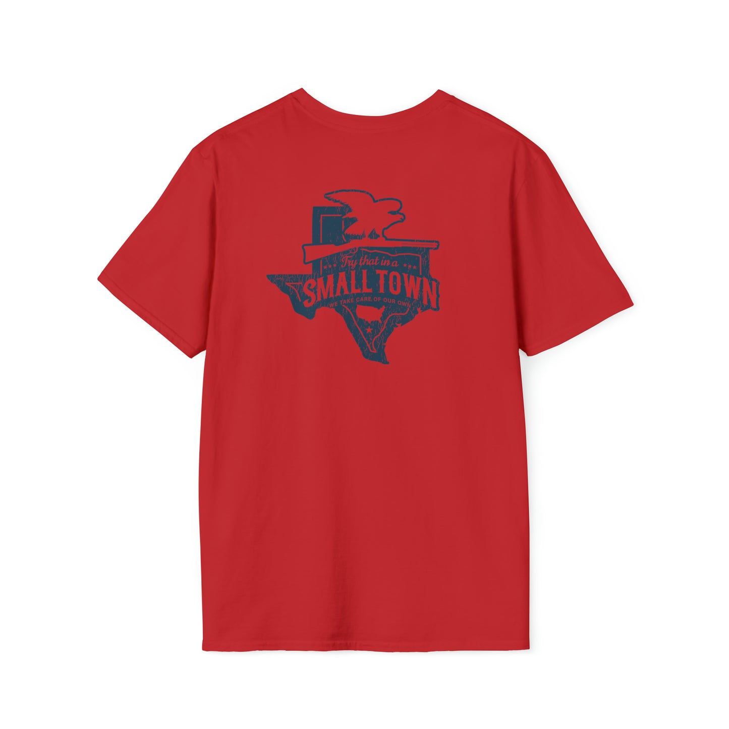 Try That In A Small Town - Texas Back Print Tee