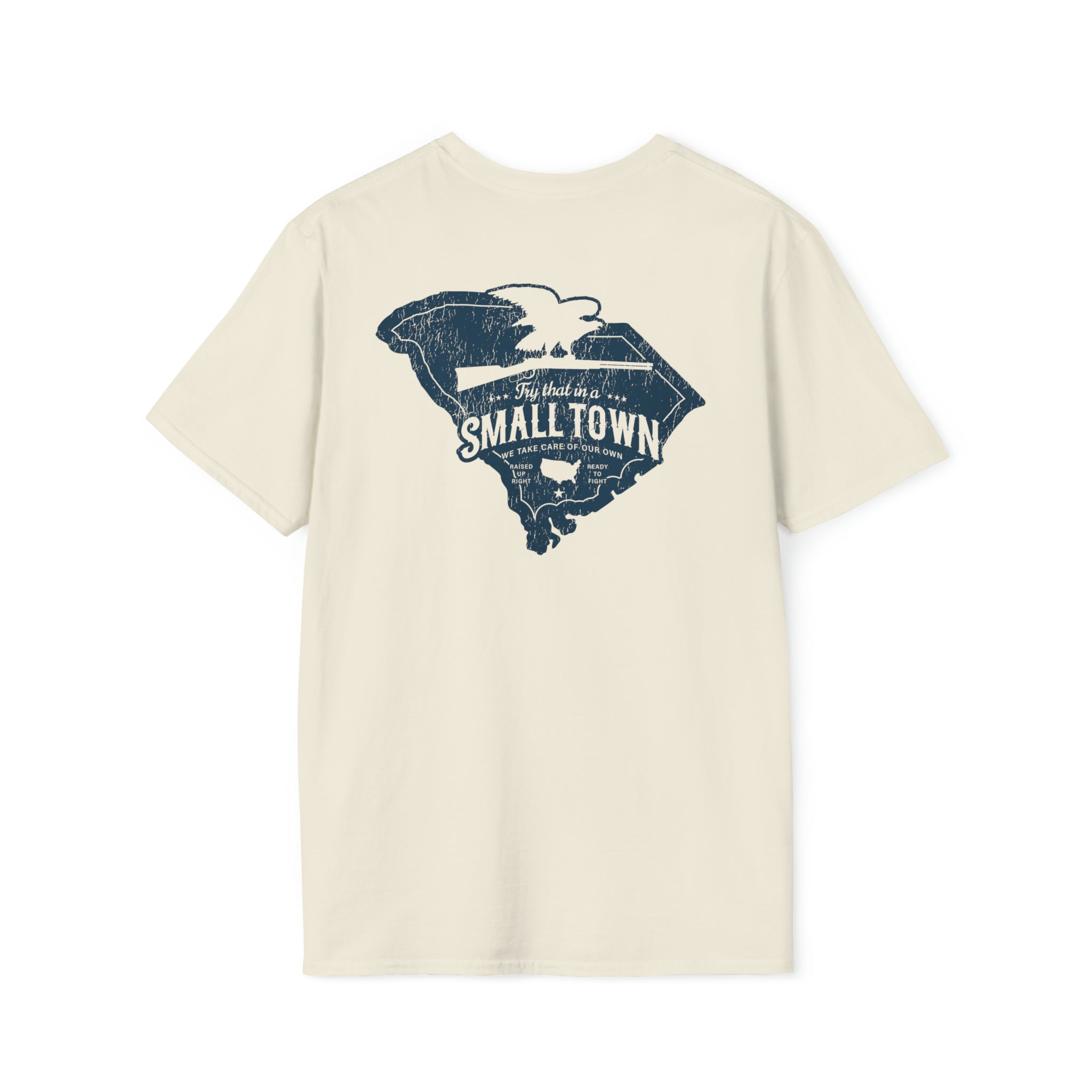 Try That In A Small Town - South Carolina Back Print Tee