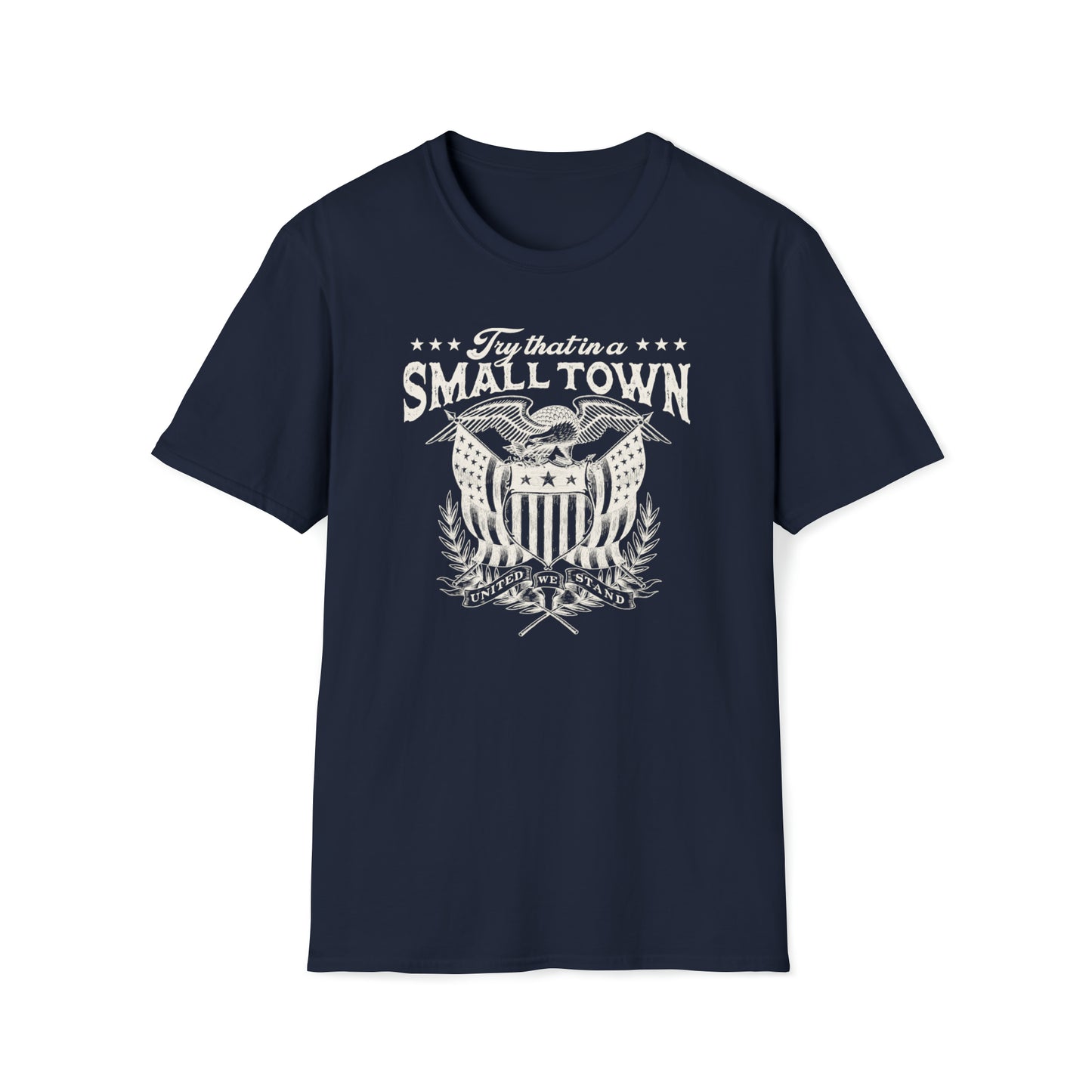 Try That In A Small Town - Vintage Shield Tee